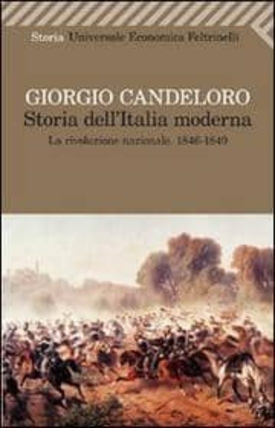 Storia Dell Italia Moderna. Vol. 3: La Rivoluzione Nazionale