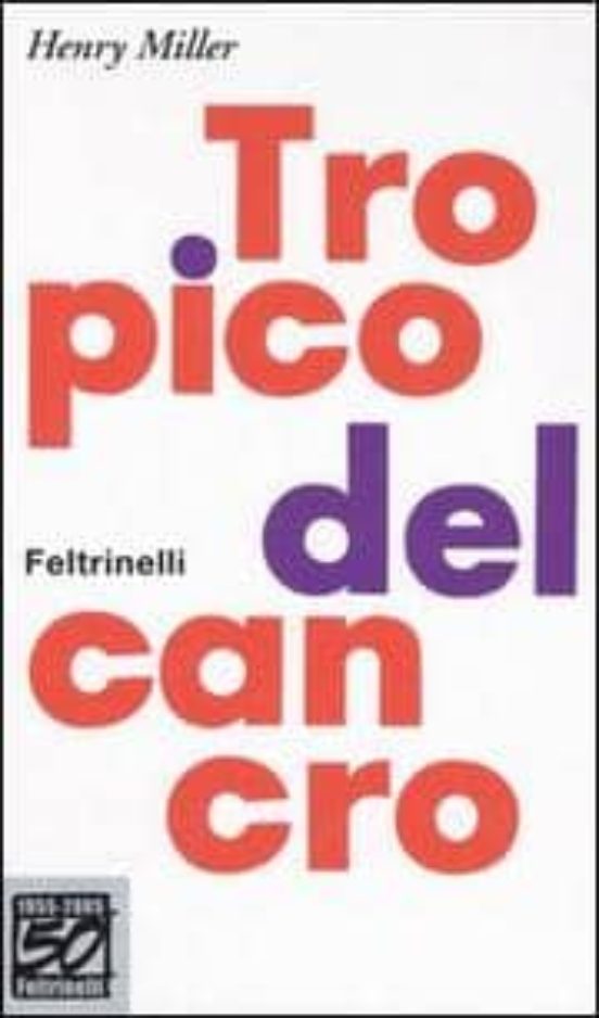 Tropico del Cancro. [Edizione Speciale]