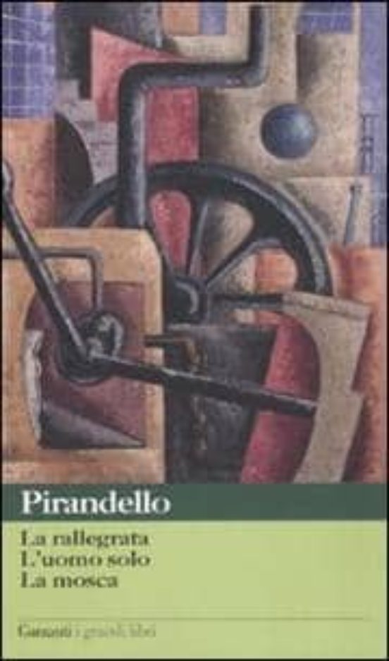 Novelle Per Un Anno: La Rallegrata - L Uomo Solo - La Mosca