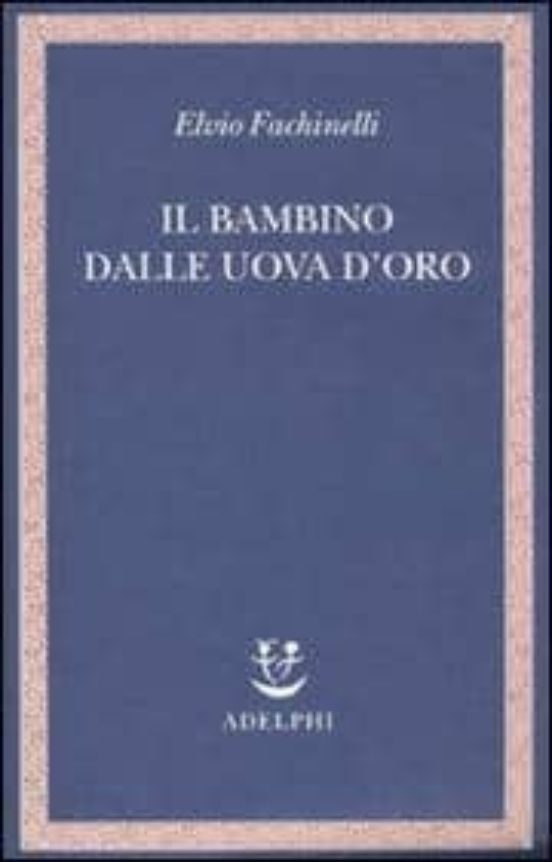 Il Bambino Dalle Uova D Oro