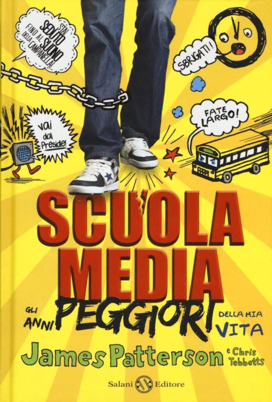 Scuola Media. Gli Anni Peggiori Della Mia Vita