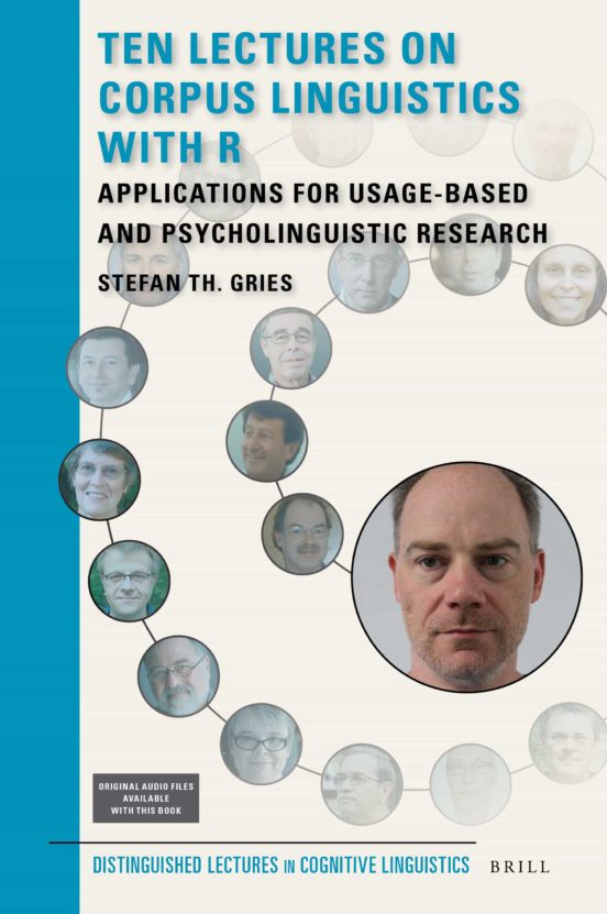 Ten Lectures On Corpus Linguistics With R: Applications For Usage -bas