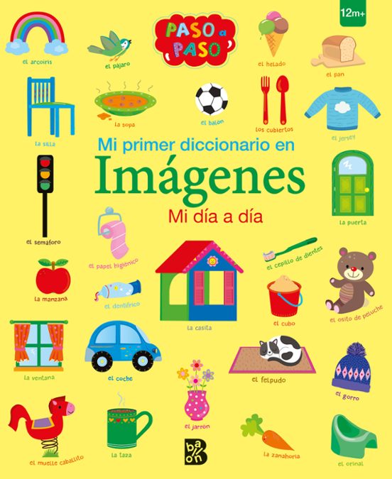 Mi Primer Diccionario En Imágenes – Mi Día A Día