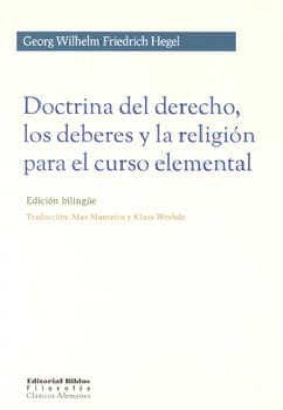 Doctrina Del Derecho Los Deberes Y La Religion Para El Curso Ele Menta