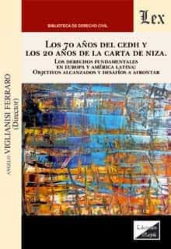 Los 70 Años Del Cedh Y Los 20 Años De La Carta De Niza