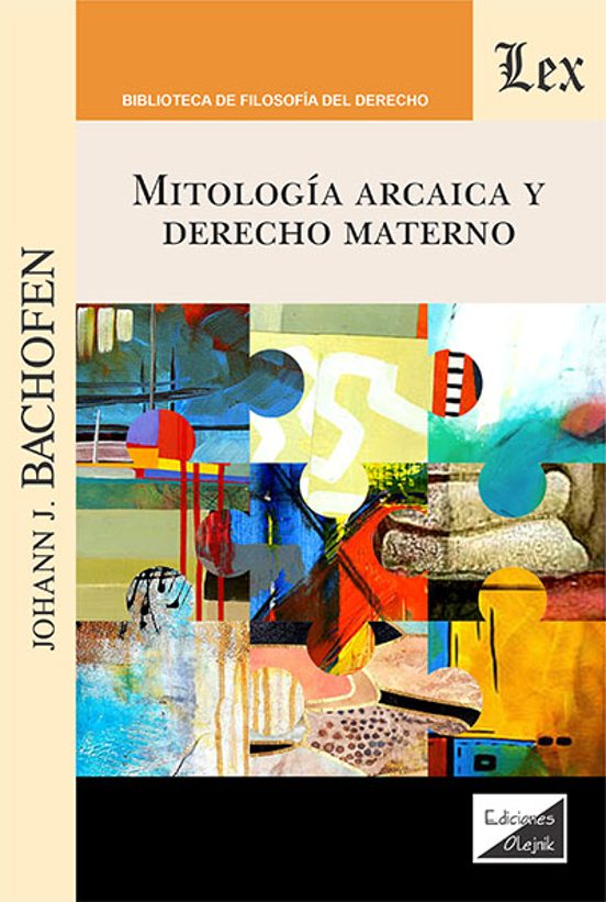 Mitologia Arcaica Y Derecho Materno
