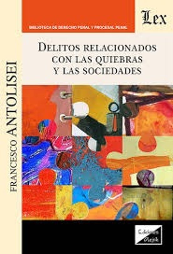 Delitos relacionados con las quiebras y las sociedades