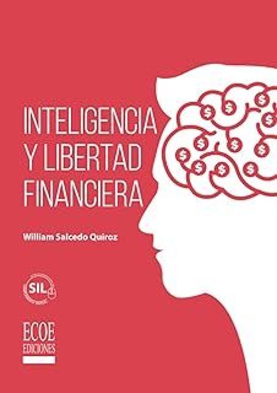Inteligencia Y Libertad Financiera