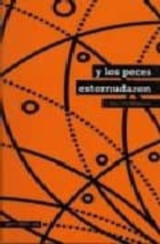 Y Los Peces Estornudaron
