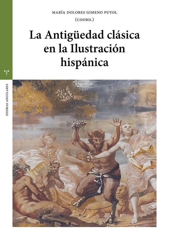 La Antigüedad Clásica En La Ilustración Hispánica