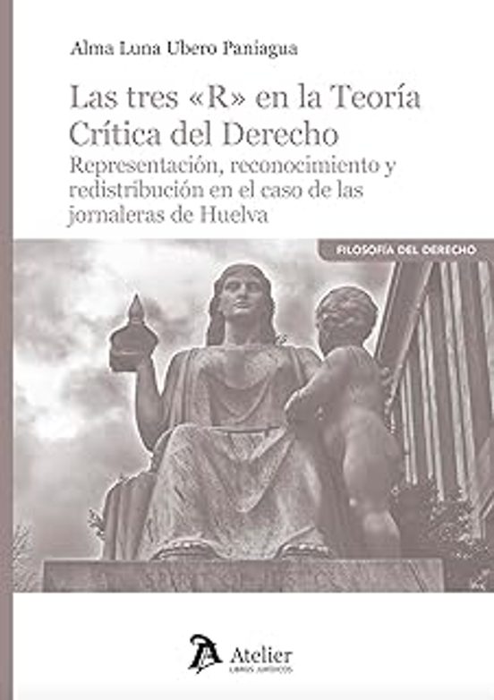 Las Tres R En La Teoría Crítica Del Derecho