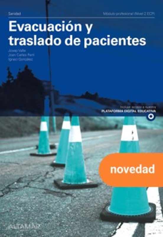 Evacuación y traslado de pacientes. Nueva edición