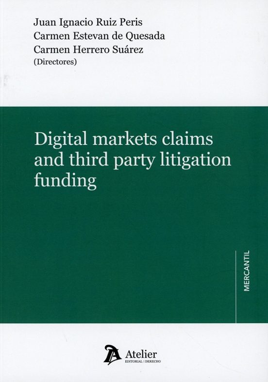 Digital Markets Claims and Third Party Litigation Funding