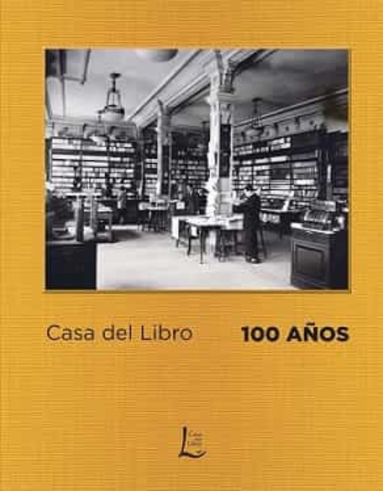 Casa Del Libro 100 Años