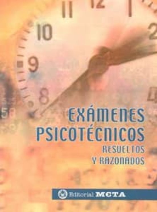 Examenes Psicotecnicos: Resueltos Y Razonados