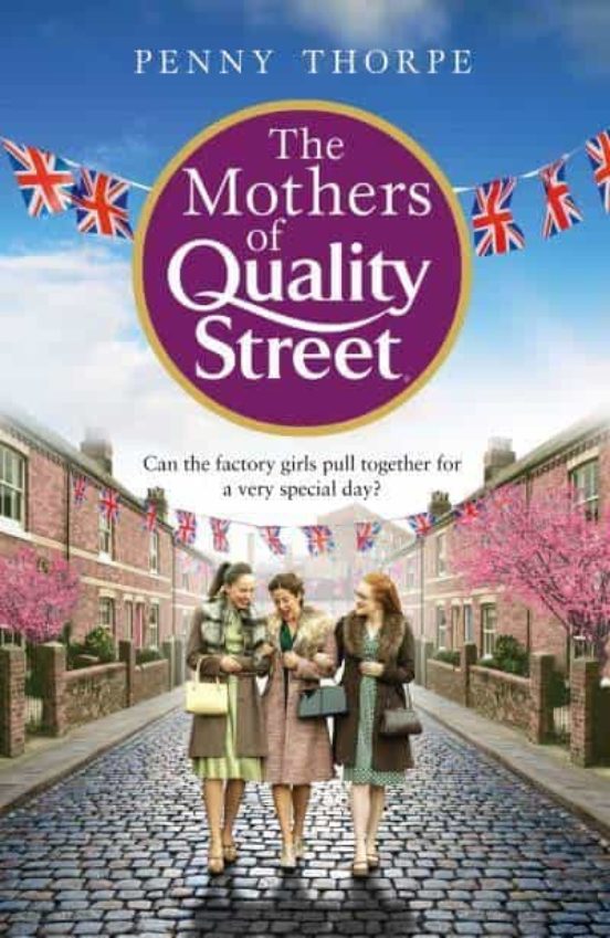 The Mothers Of Quality Street : Book 2