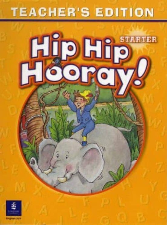 Hip Hip Hooray Starter Teacher S Edition