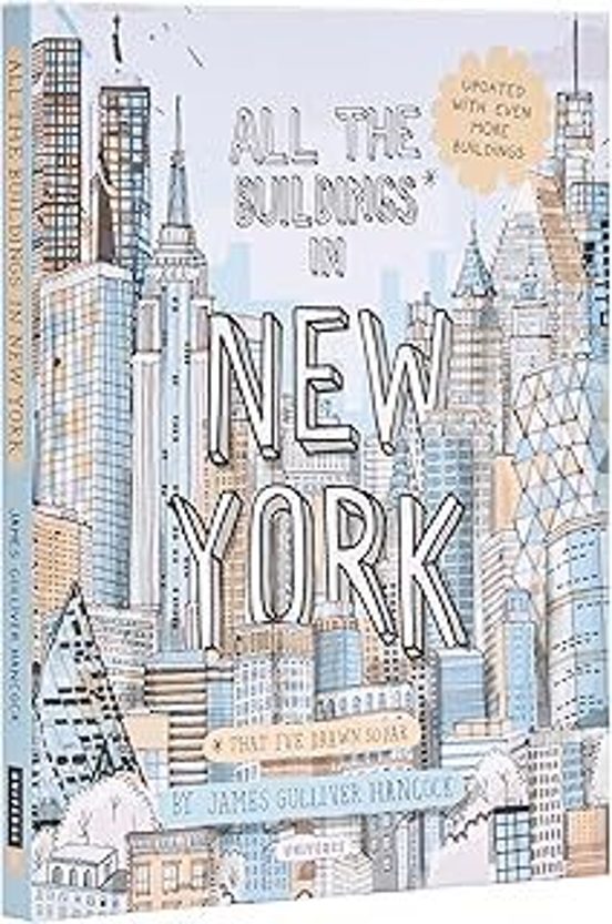 All The Buildings In New York: Updated Edition