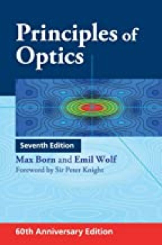 Principles Of Optics: 60th Anniversary Edition