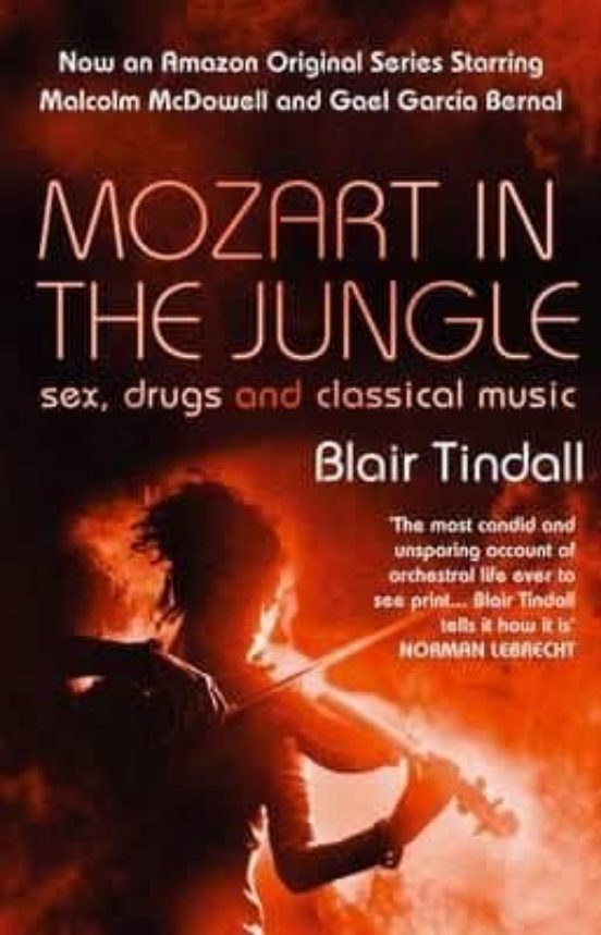 Mozart In The Jungle: Sex Drugs And Classical Music