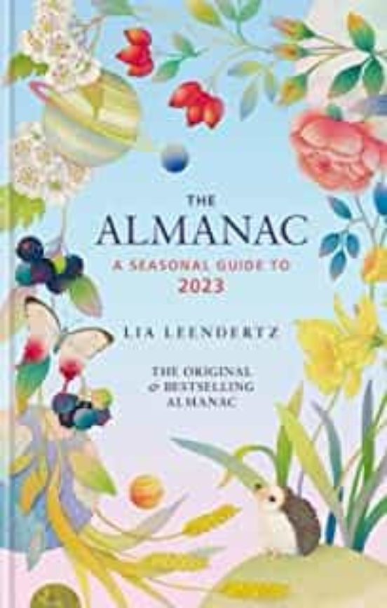The Almanac: A Seasonal Guide To 2023