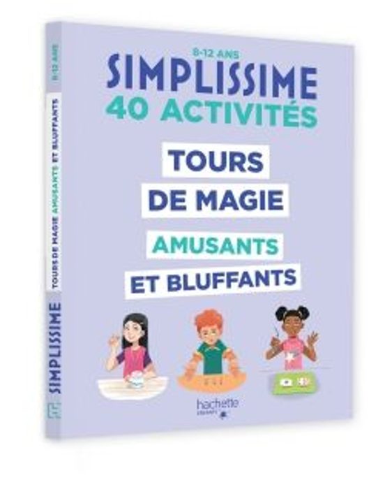 Simplissime - Tours De Magie Amusants Et Bluffants