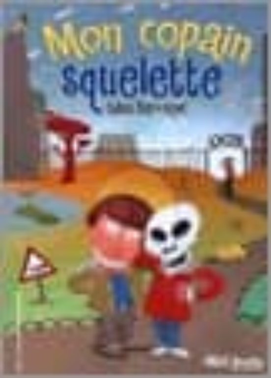 Mon Copain Squelette