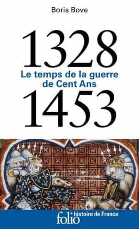 Le Temps De La Guerre De Cent Ans