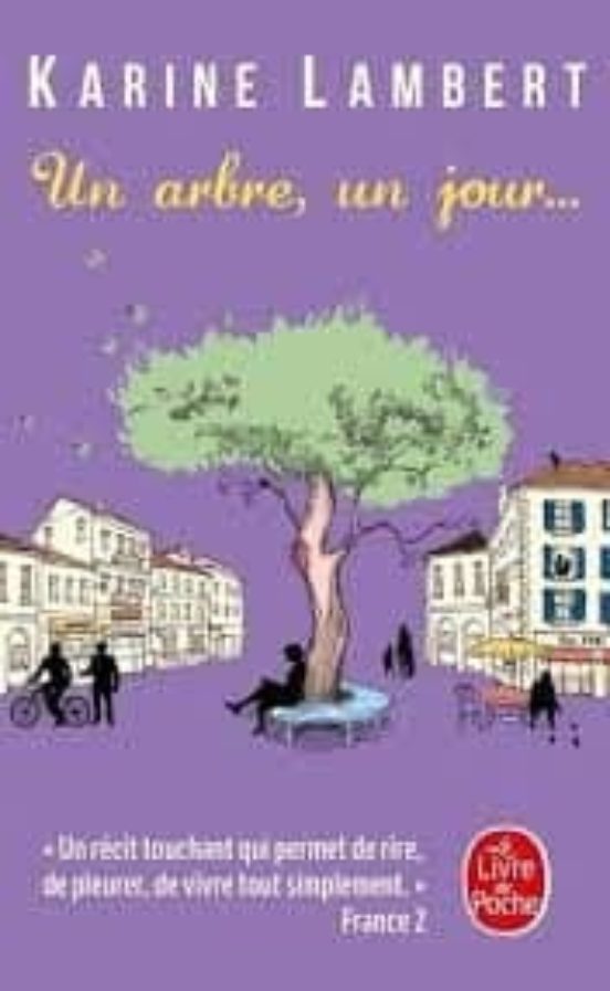 Un Arbre Un Jour