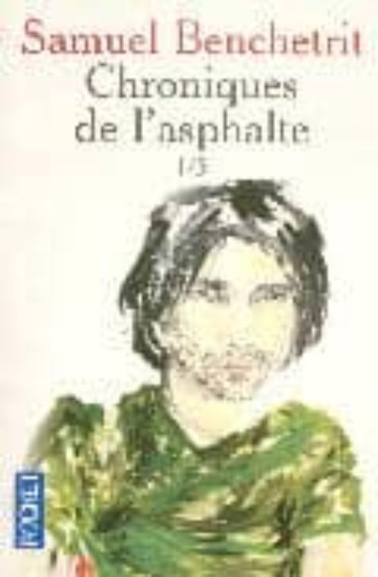 Chronicles L Asphalte: Volume 1 Le Temps Des Tours