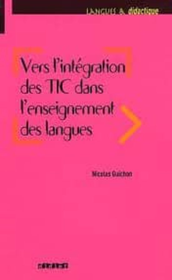 Vers L Integration des Tic Dans L Enseignement des Langues