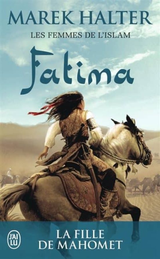 Les Femmes De L Islma : Fatima: La Fille De Mahomet