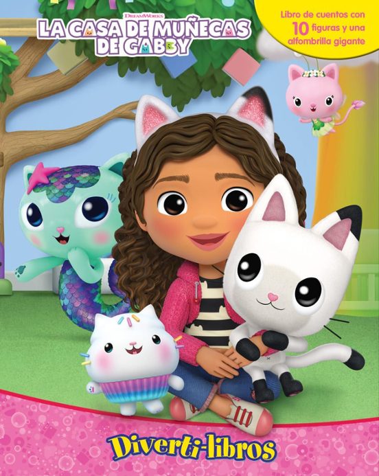 La Casa De Muñecas De Gabby - Diverti-libros