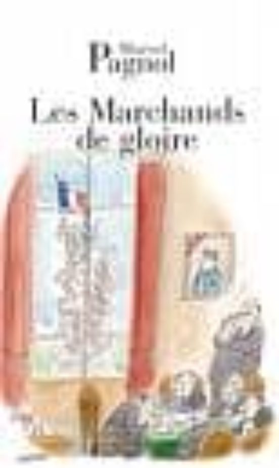 Les Marchands De Gloire Avec La Collaboration De Paul Nivoix