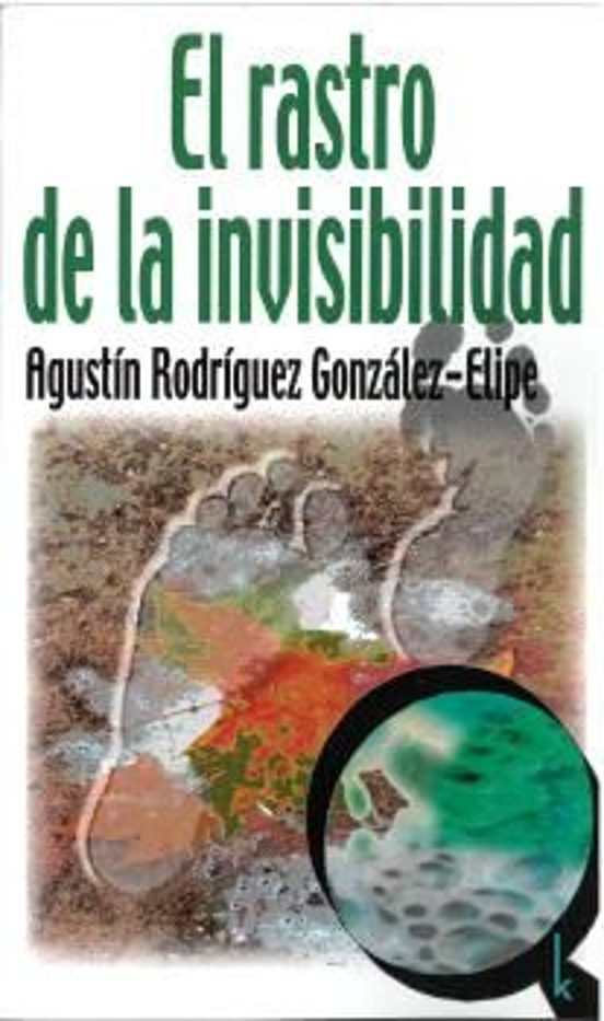 El Rastro De La Invisibilidad
