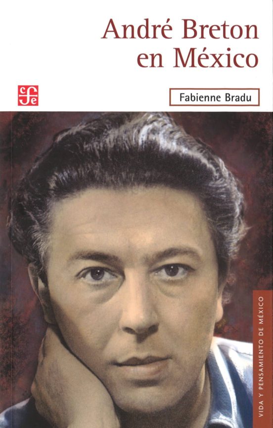 Andre Breton En Mexico