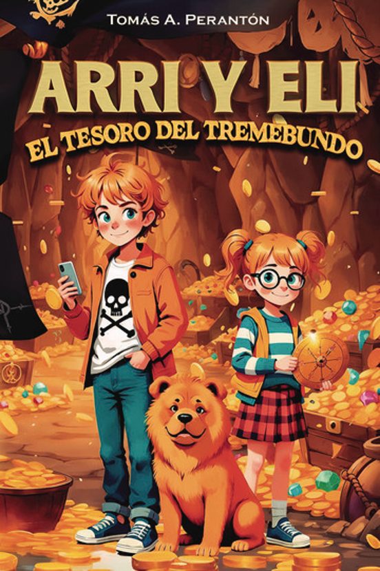 Arri y Eli. El tesoro del Tremebundo