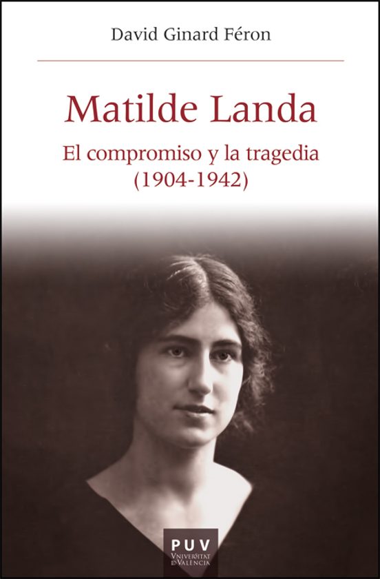 Matilde Landa: El Compromiso y la Tragedia