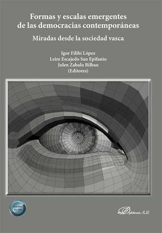 Formas Y Escalas Emergentes De Las Democracias Contemporáneas