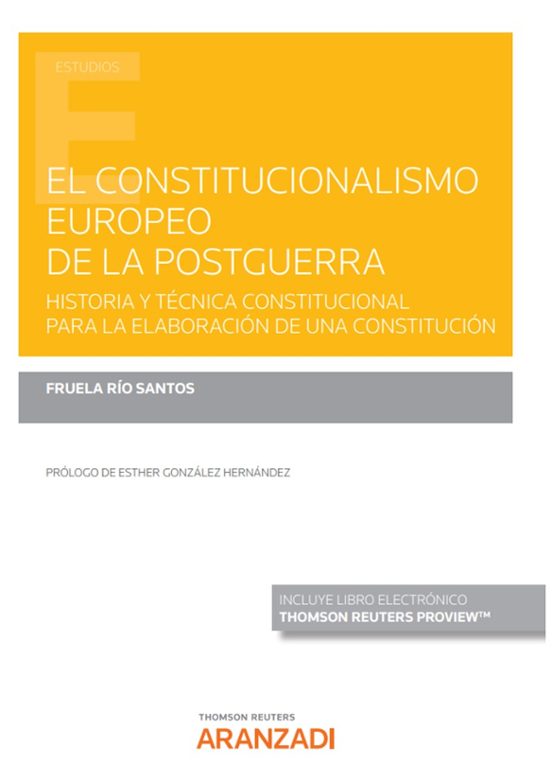 Constitucionalismo Europeo De La Postguerra.historia Y Técnica Constit