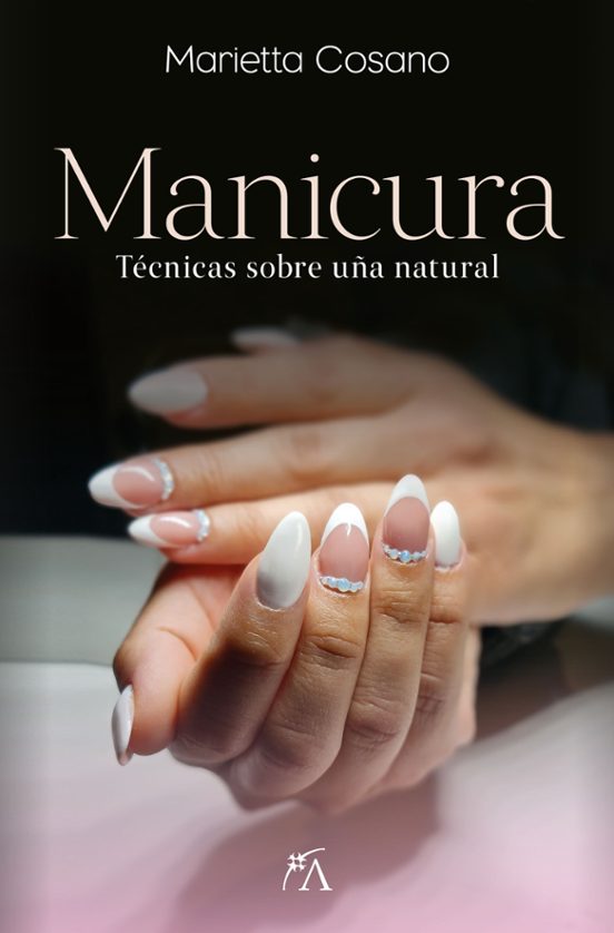 Manicura: Tecnicas Sobre Uña Natural