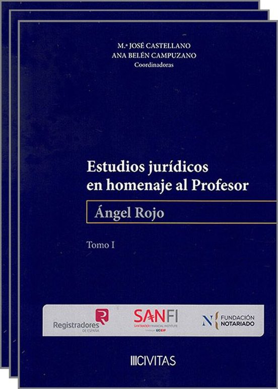 Estudios Jurídicos En Homenaje Al Profesor Ángel Rojo