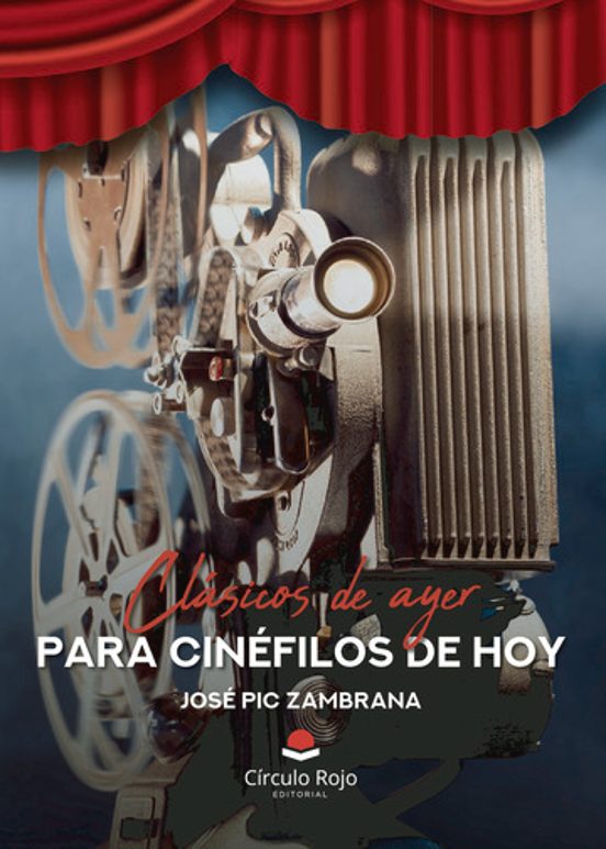 Clásicos De Ayer Para Cinéfilos De Hoy
