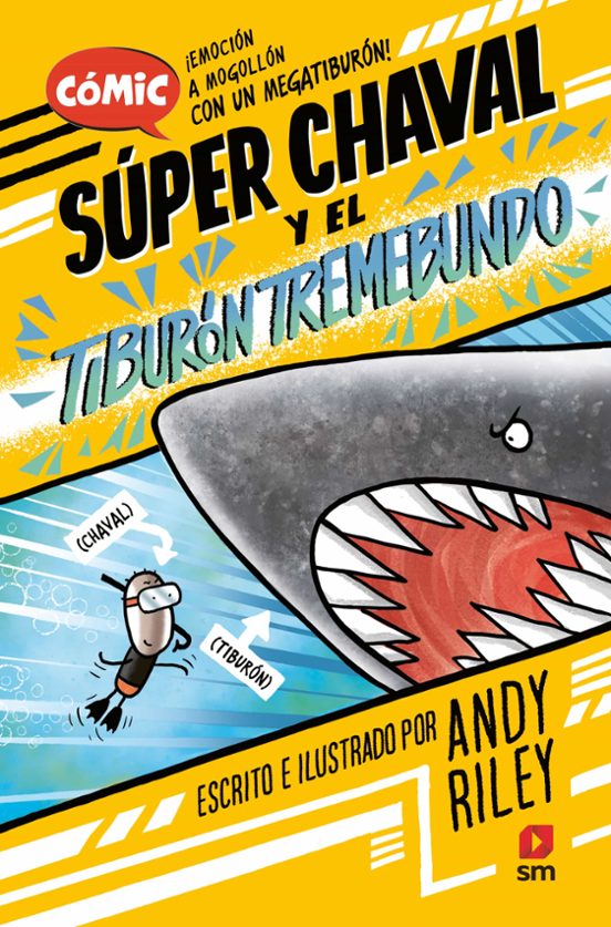 Super Chaval 3. El Tiburón Tremebundo