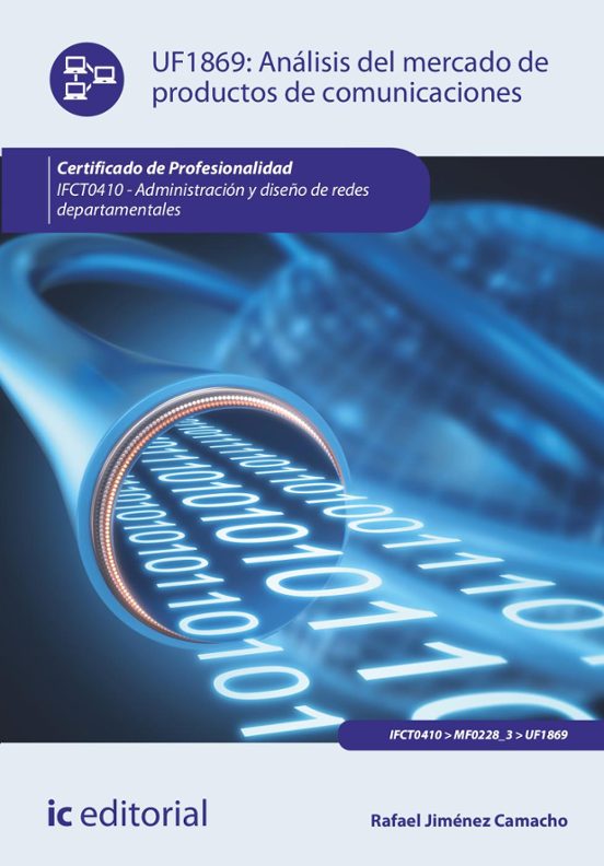 Ifct0410 Análisis Del Mercado De Productos De Comunicaciones