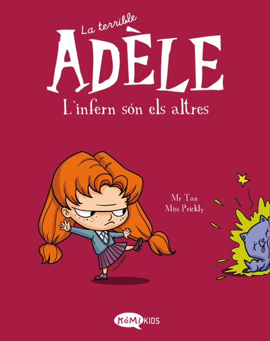 La Terrible Adele . L’infern Són Els Altres