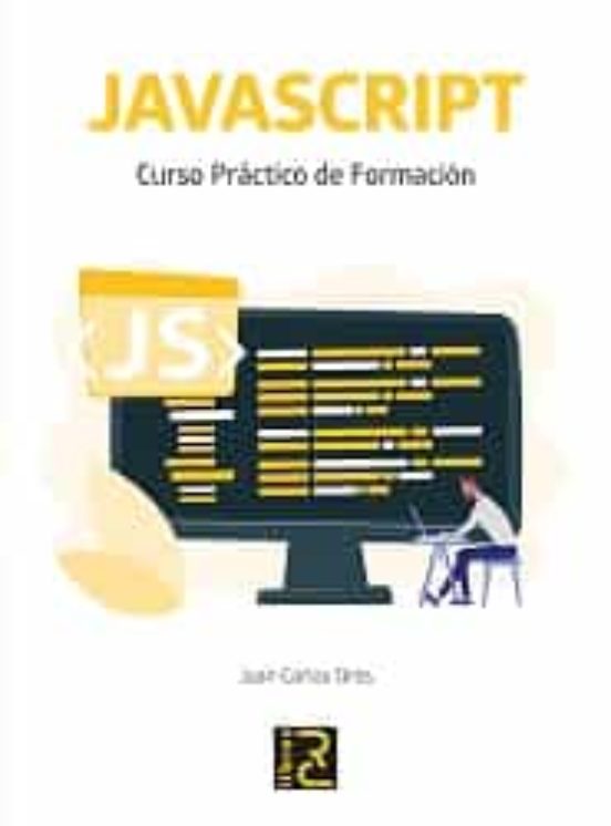 JAVASCRIPT. Curso Práctico De Formación