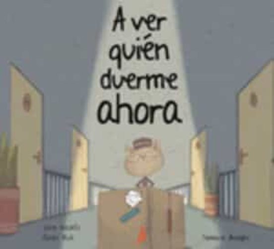 A Ver Quién Duerme Ahora