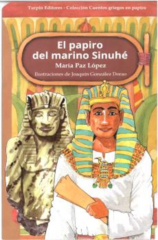El Papiro Del Marino Sinuhé