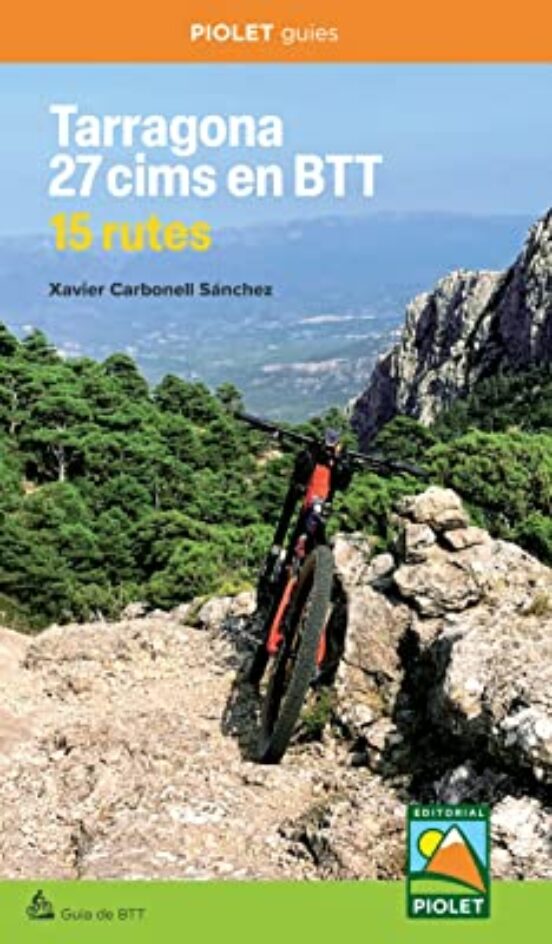 Tarragona. 27 Cims En BTT. 15 Rutes